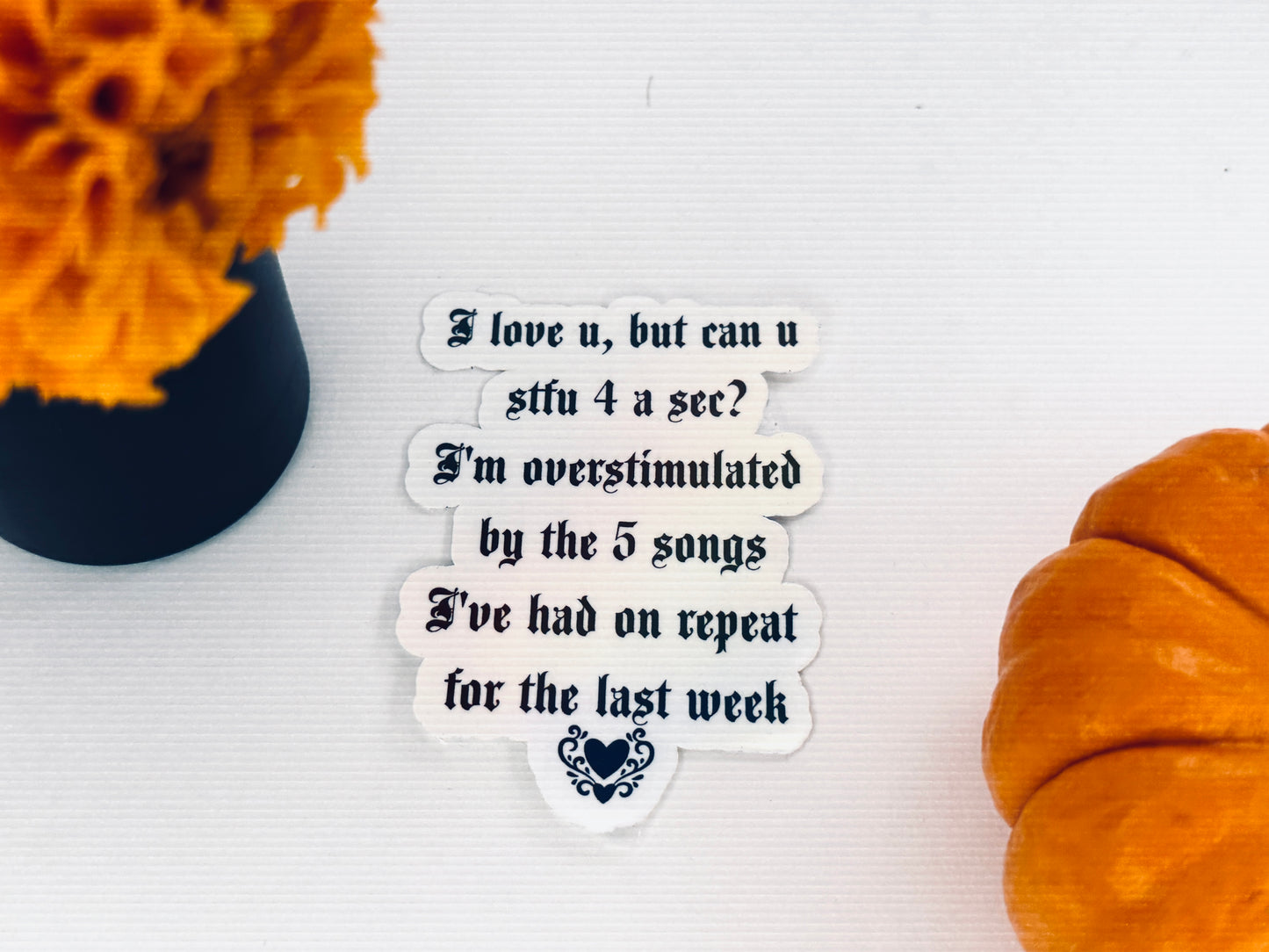 Overstimulated Hottie Energy Holographic Permanent Vinyl Sticker